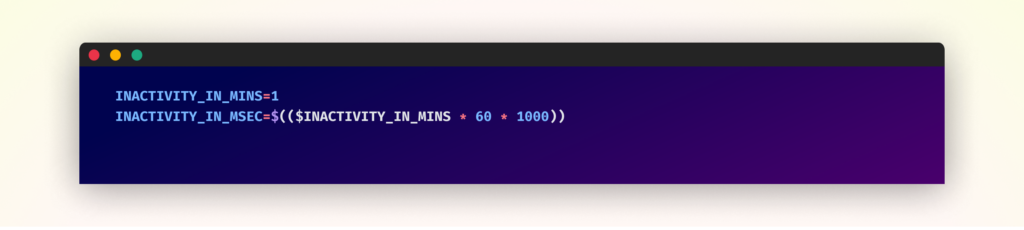 INACTIVITY_IN_MINS parameter code