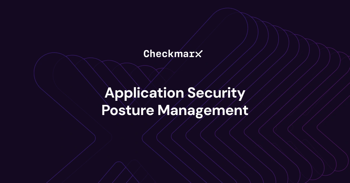 Application Security Posture Management (ASPM) Software | Checkmarx